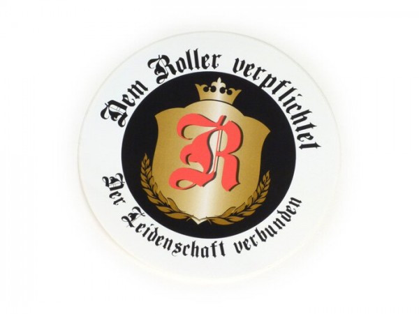 Sticker Ø 95mm „ Dem Roller Verpflichtet  Der Leidenschaft Verbunden“