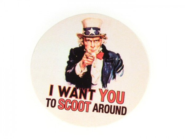 Sticker Ø 95mm „ I Want You To Scoot Around”