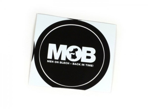 Sticker Ø 95mm „ Mob – Men On Blech – Back In Time“