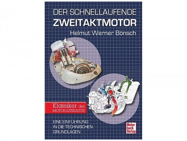 Book "der Schnellaufende Zweitaktmotor  Eine Einführung In Die Technischen Grundlagen From Helmut Werner Bönsch