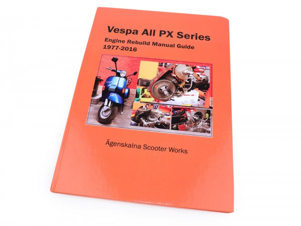 Book  Engine Repair Manual  Vespa Px 1977-2016  English Language  57 Pages
