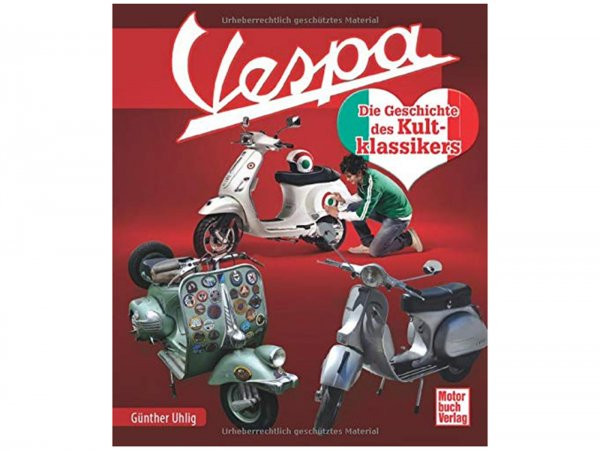 Book Vespa, "die Geschichte Des Kultklassikers" From Günther Uhlig