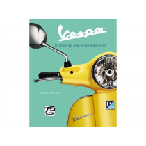 Buch -"Vespa, Die Geschichte einer Legende van ihren Anfängen van heute" van Stefano Cordara, Valerio Boni, Deutsch, 208 Seiten