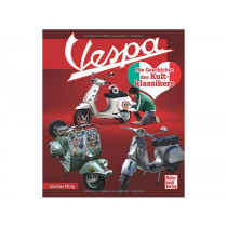 Book Vespa, "die Geschichte Des Kultklassikers" From Günther Uhlig