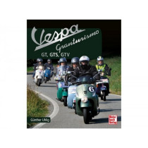 Book Vespa Granturismo, "gt, Gts, Gtv" From Günther Uhlig
